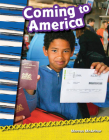 Coming to America (Primary Source Readers) By Marcus McArthur Cover Image