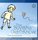 The Boy Who Didn't Know By Cat Nip Cover Image