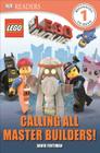 DK Readers L1: The LEGO Movie: Calling All Master Builders! (DK Readers Level 1) By Helen Murray Cover Image