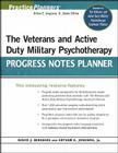 The Veterans and Active Duty Military Psychotherapy Progress Notes Planner (PracticePlanners #260) By Arthur E. Jongsma, David J. Berghuis Cover Image