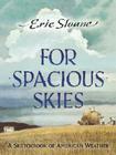 For Spacious Skies: A Sketchbook of American Weather By Eric Sloane Cover Image