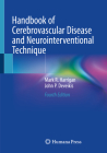 Handbook of Cerebrovascular Disease and Neurointerventional Technique (Contemporary Medical Imaging) Cover Image