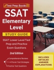 SSAT Elementary Level Study Guide: SSAT Lower Level Test Prep and Practice Exam Questions [2nd Edition]  Cover Image
