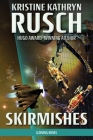 Skirmishes: A Diving Novel By Kristine Kathryn Rusch Cover Image