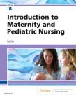 Introduction to Maternity and Pediatric Nursing By Gloria Leifer Cover Image
