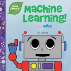 Machine Learning Para Niños (Tinker Toddlers) - Spanish Cover Image