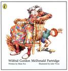 Wilfrid Gordon McDonald Partridge (Public Television Storytime Books) By Mem Fox, Julie Vivas (Illustrator) Cover Image