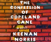 The Confession of Copeland Cane  Cover Image