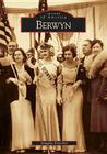Berwyn (Images of America) Cover Image
