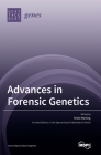 Advances in Forensic Genetics By Niels Morling (Guest Editor) Cover Image