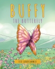 Buffy The Butterfly By Ted Landkammer Cover Image