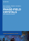 Phase-Field Crystals: Fast Interface Dynamics (de Gruyter Studies in Mathematical Physics #51) Cover Image
