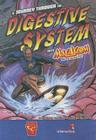 A Journey Through the Digestive System with Max Axiom, Super Scientist By Emily Sohn, Cynthia Martin (Illustrator), Barbara Schulz (Illustrator) Cover Image