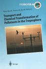 Transport and Chemical Transformation of Pollutants in the Troposphere: An Overview of the Work of Eurotrac Cover Image
