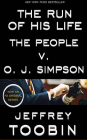 The Run of His Life: The People V. O. J. Simpson Cover Image