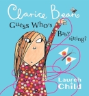 Clarice Bean, Guess Who's Babysitting Cover Image