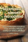 Nejlepsí Recept Na Dort Pro Kazdého Cover Image