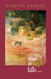 Where the Apple Falls By Samiya Bashir Cover Image