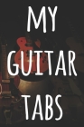 My Guitar Tabs: 119 pages of guitar tabs - perfect way to record music - ideal gift for anyone who plays guitar! By Cnyto Music Media Cover Image