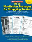 Hi-Lo Nonfiction Passages for Struggling Readers: Grades 4–5: 80 High-Interest/Low-Readability Passages With Comprehension Questions and Mini-Lessons for Teaching Key Reading Strategies By Maria Chang (Editor), Scholastic Teaching Resources, Scholastic Cover Image