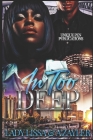 In Too Deep: A Dope Boy's Love Story Cover Image
