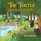 The Turtle Who Wanted to Fly By Don Osborne Cover Image