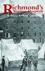Richmond's Wartime Hospitals By Rebecca Calcutt Cover Image