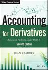Accounting for Derivatives (Wiley Finance) By Juan Ramirez Cover Image