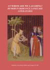 At Whom Are We Laughing?: Humor in Romance Language Literatures By Zenia Sacks Dasilva (Editor), Gregory M. Pell (Editor) Cover Image