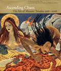 Ascending Chaos: The Art of Masami Teraoka 1966-2006 Cover Image