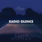 Radio Silence By Alice Oseman, Aysha Kala (Read by) Cover Image