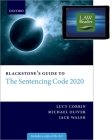Blackstone's Guide to the Sentencing Code 2020 Digital Pack [With CDROM] Cover Image