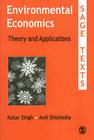 Environmental Economics: Theory and Applications (Sage Texts) Cover Image
