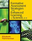 Formative Assessment Strategies for Enhanced Learning in Science, K-8 Cover Image