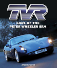 TVR: Cars of the Peter Wheeler Era Cover Image