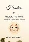 Hoodoo for Mothers and Wives By Dallen Lea Publishers Cover Image