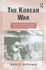 The Korean War: An Annotated Bibliography (Routledge Research Guides to American Military Studies) Cover Image