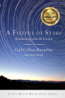 A Fistful of Stars: Communing with the Cosmos By Gail Collins-Ranadive, Milt Hetrick Cover Image