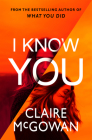 I Know You By Claire McGowan Cover Image