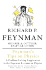 Feynman's Tips on Physics: Reflections, Advice, Insights, Practice Cover Image