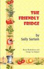 The Friendly Fridge By Sally Sartain Cover Image