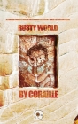 Rusty World Cover Image