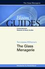 The Glass Menagerie (Bloom's Guides) By Tennessee Williams, Harold Bloom (Editor) Cover Image
