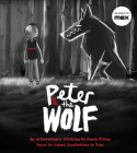 Peter and the Wolf: Wolves Come in Many Disguises By Gavin Friday, Bono (Illustrator) Cover Image