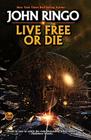 Live Free or Die: Troy Rising I By John Ringo Cover Image