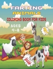 Farting Animals Coloring Book For Kids Ages 4-8: Funny and Cool Farting Animals Coloring Book For Kids And Toddlers Cover Image