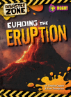 Evading the Eruption (Disaster Zone) By Sam Ogden, Charlie And Thompson Cover Image