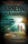 Journeying with Jeanette: A Love Story into the Land and Language of Alzheimer’s Cover Image