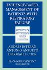Evidence-Based Management of Patients with Respiratory Failure (Update in Intensive Care and Emergency Medicine #41) By Andres Esteban (Editor), Antonio Anzueto (Editor), Deborah J. Cook (Editor) Cover Image