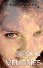 Demon Memories By Pamela K. Kinney Cover Image